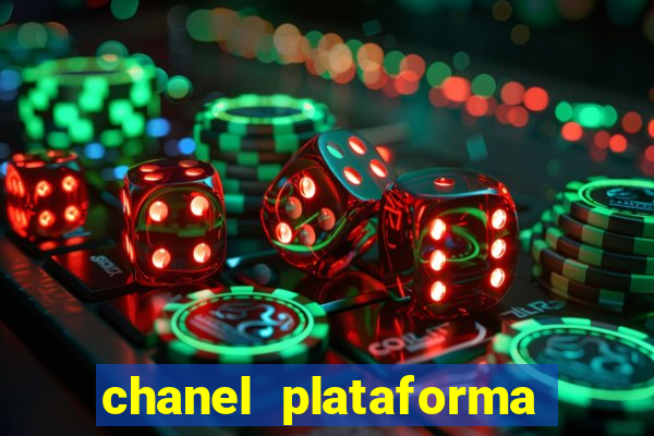 chanel plataforma de jogo